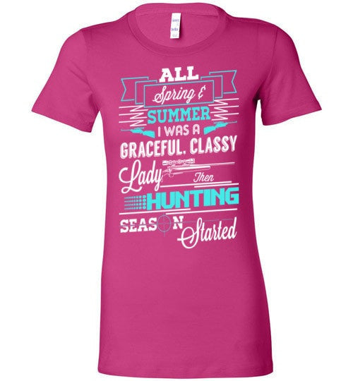 THEN HUNTING SEASON STARTED