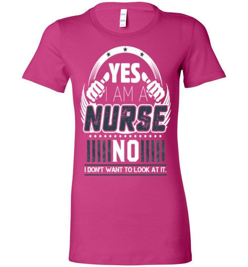 YES I AM A NURSE