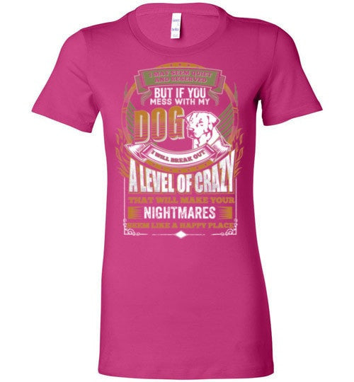 DON'T MESS WITH MY LABRADOR