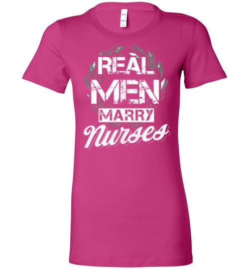 REAL MEN MARRY NURSES