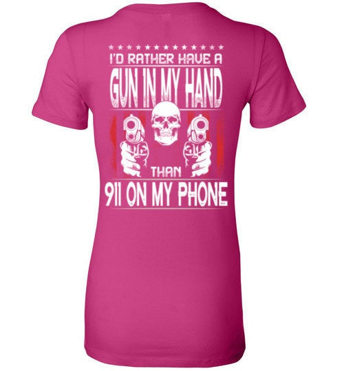 I'D RATHER HAVE A GUN IN MY HAND