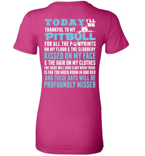 THANKFUL TO MY PIT BULL