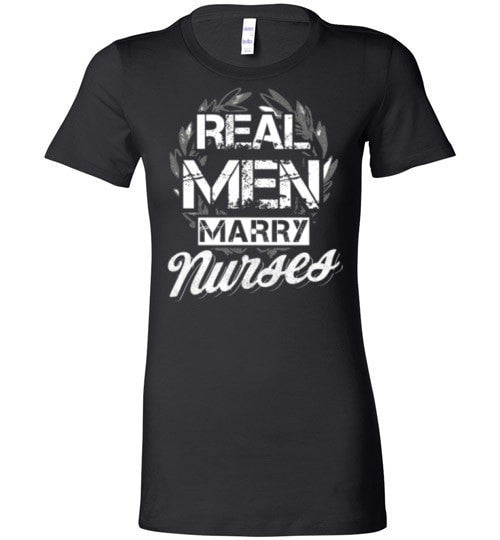 REAL MEN MARRY NURSES