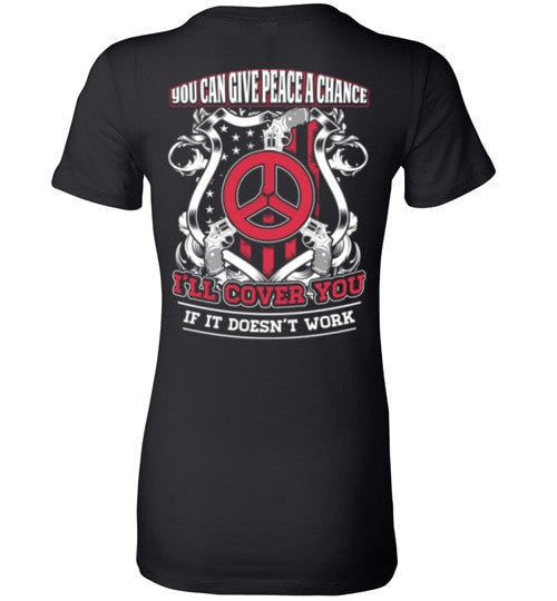 YOU CAN GIVE PEACE A CHANCE I'LL COVER YOU