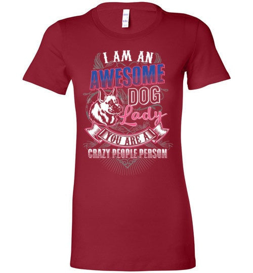 I AM AN AWESOME DOG LADY