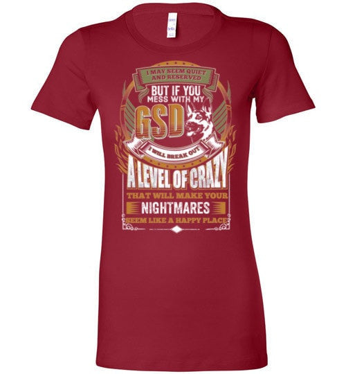 DON'T MESS WITH MY GERMAN SHEPHERD