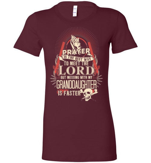 DON'T MESS WITH MY GRANDDAUGHTER