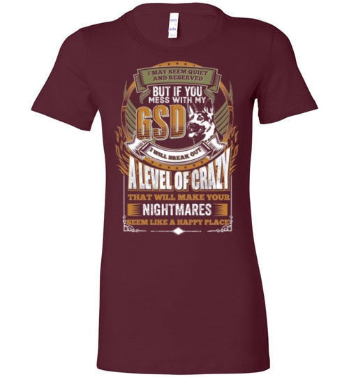 DON'T MESS WITH MY GERMAN SHEPHERD