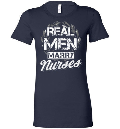 REAL MEN MARRY NURSES