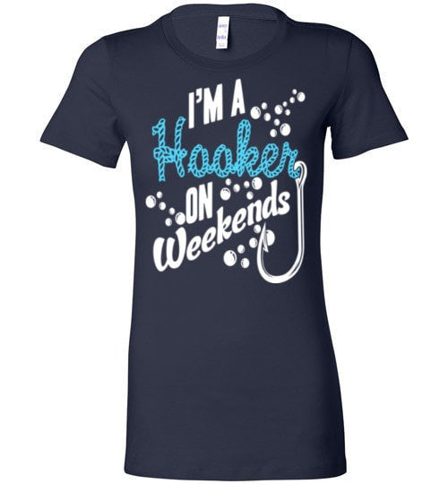 I'M A HOOKER ON WEEKENDS