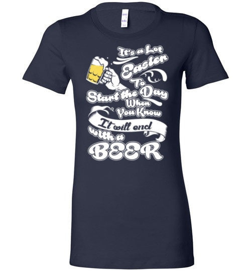 MY DAY WILL END WITH A BEER