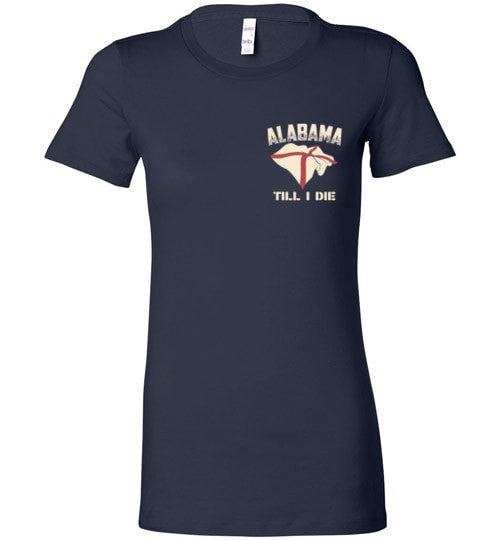 ALABAMA TILL I DIE