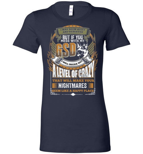 DON'T MESS WITH MY GERMAN SHEPHERD