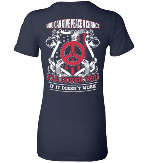 YOU CAN GIVE PEACE A CHANCE I'LL COVER YOU