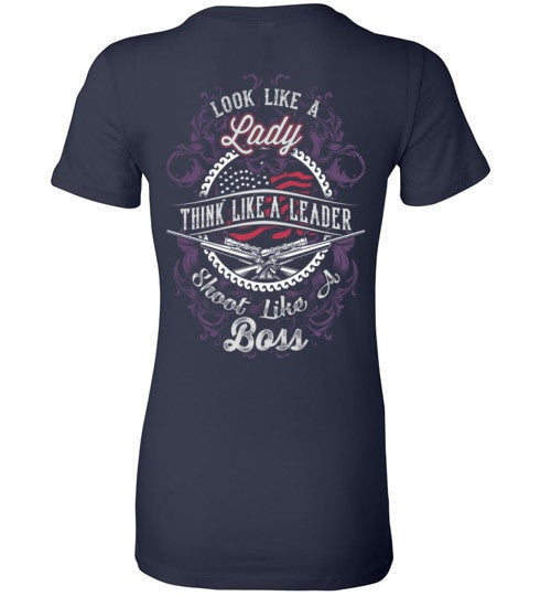 LOOK LIKE A LADY, SHOOT LIKE A BOSS