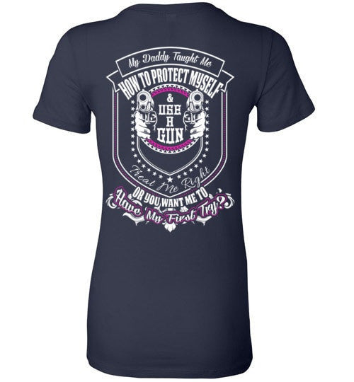 MY DADDY TAUGHT ME HOW TO DEFEND MYSELF