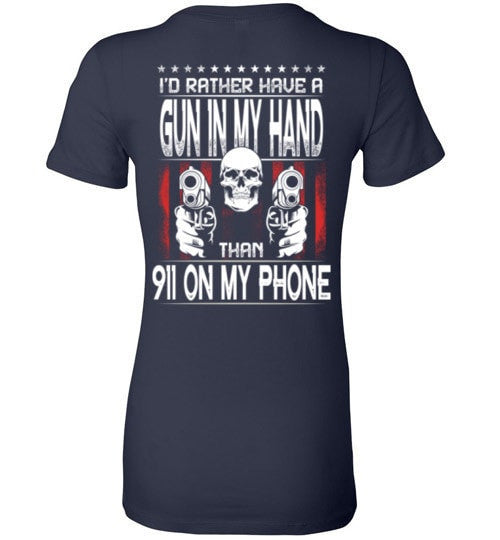 I'D RATHER HAVE A GUN IN MY HAND