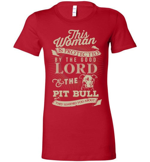 THIS WOMAN IS PROTECTED BY THE GOOD LORD