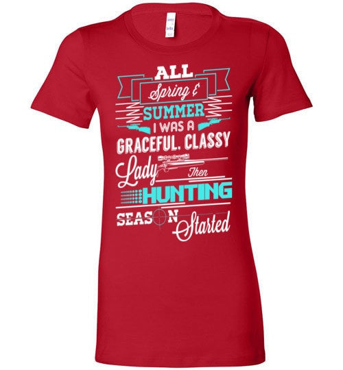 THEN HUNTING SEASON STARTED