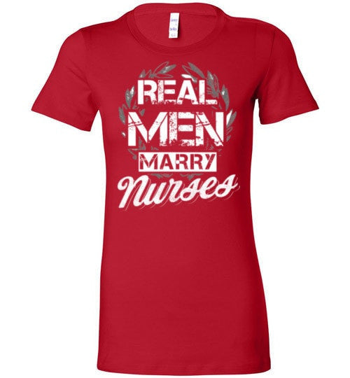 REAL MEN MARRY NURSES