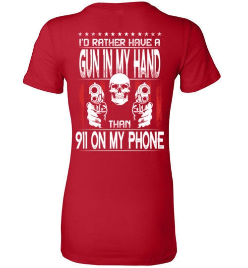 I'D RATHER HAVE A GUN IN MY HAND