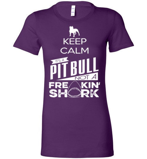 IT'S A PIT BULL NOT A FREAKING SHARK