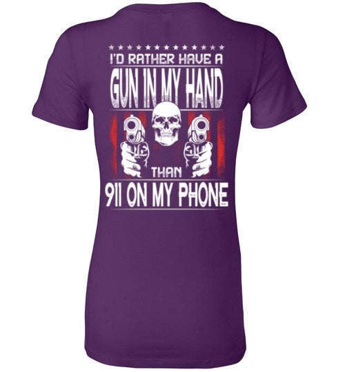 I'D RATHER HAVE A GUN IN MY HAND