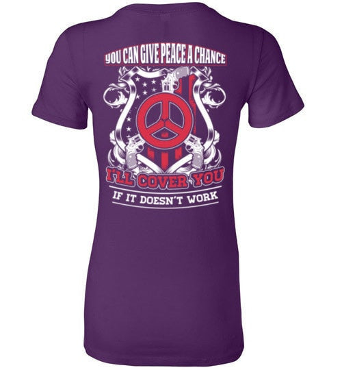 YOU CAN GIVE PEACE A CHANCE I'LL COVER YOU