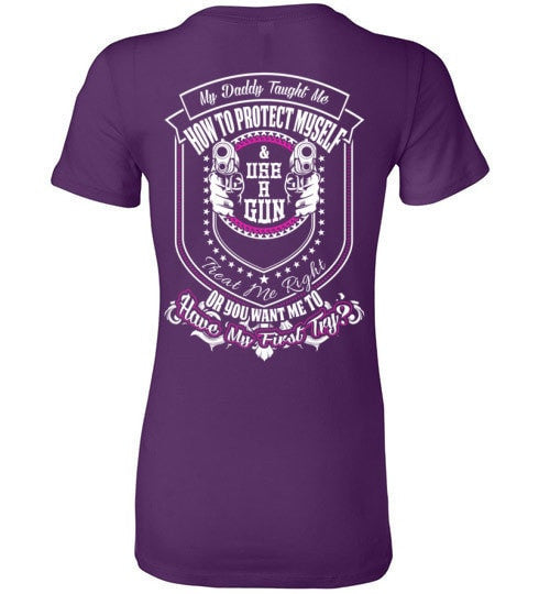 MY DADDY TAUGHT ME HOW TO DEFEND MYSELF