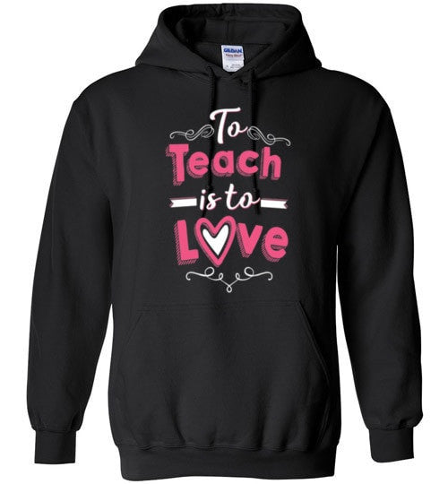 TO TEACH IS TO LOVE