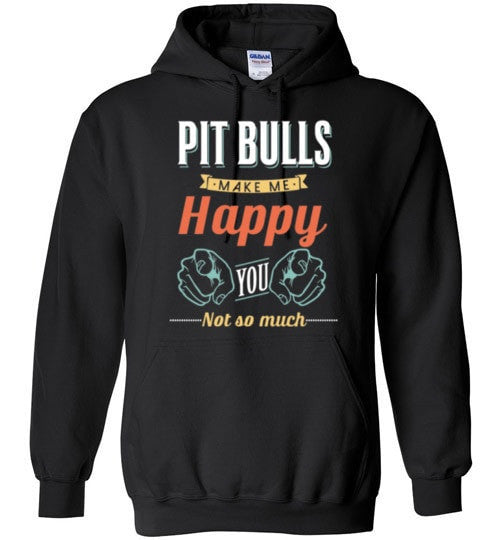PIT BULLS MAKE ME HAPPY