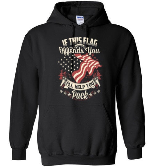 IF THIS FLAG OFFENDS YOU, I'LL HELP YOU PACK