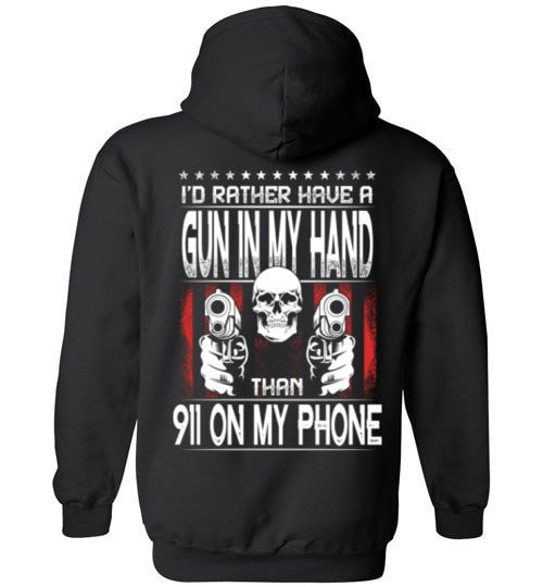 I'D RATHER HAVE A GUN IN MY HAND