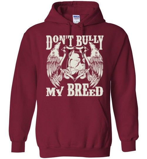 DON'T BULLY MY BREED