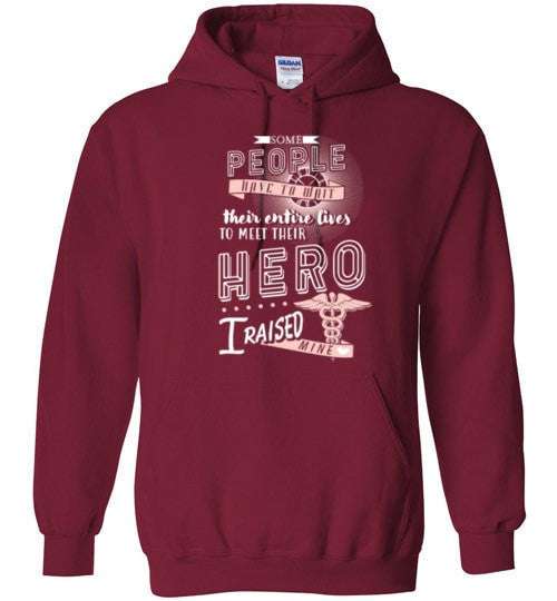 I RAISED MY NURSE HERO