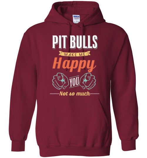 PIT BULLS MAKE ME HAPPY
