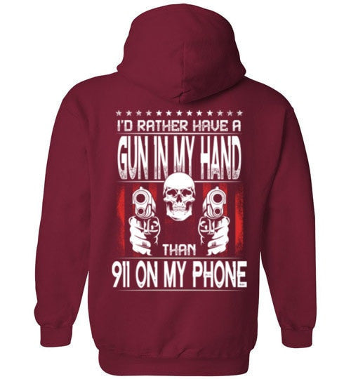 I'D RATHER HAVE A GUN IN MY HAND