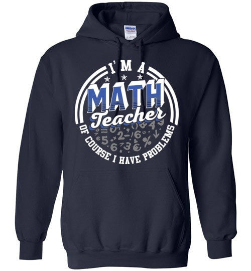 I'M A MATH TEACH, OF COURSE I HAVE PROBLEMS