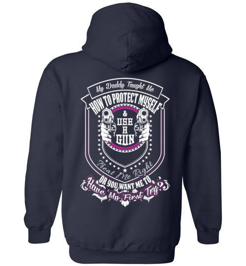 MY DADDY TAUGHT ME HOW TO DEFEND MYSELF