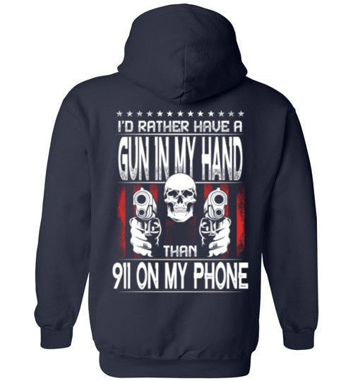 I'D RATHER HAVE A GUN IN MY HAND