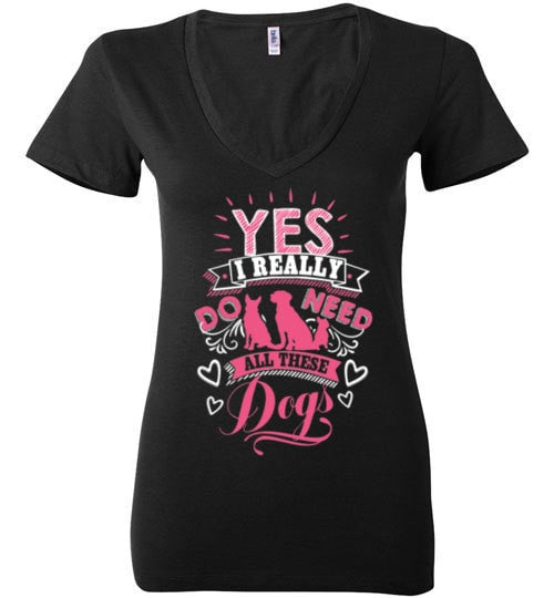 YES! I REALLY DO NEED ALL THESE DOGS