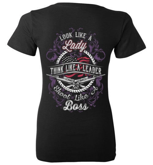 LOOK LIKE A LADY, SHOOT LIKE A BOSS