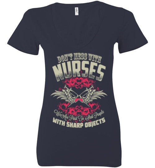 DON'T MESS WITH NURSES