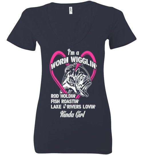 I'M A WORM WIGGLIN' KINDA GIRL