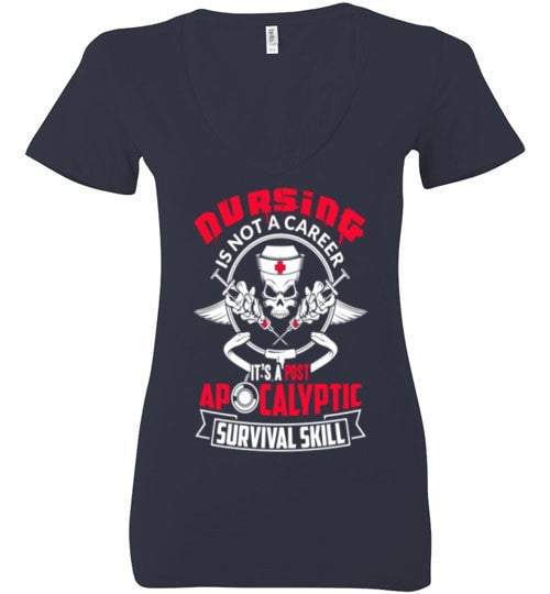 NURSING IS A POST APOCALYPTIC SURVIVAL SKILL