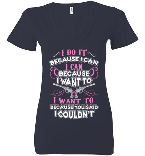 I DO IT BECAUSE I CAN