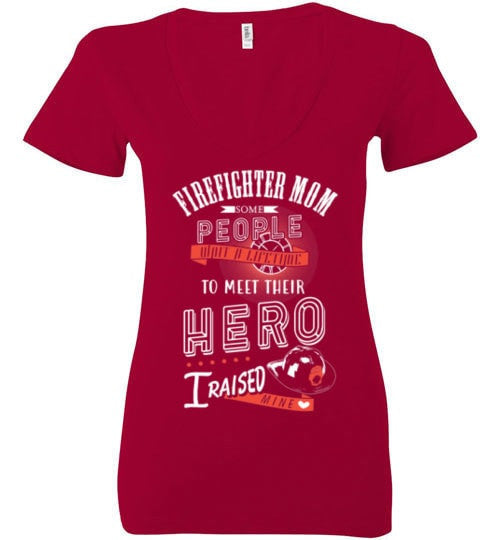 FIREFIGHTER MOM, I RAISED MY HERO