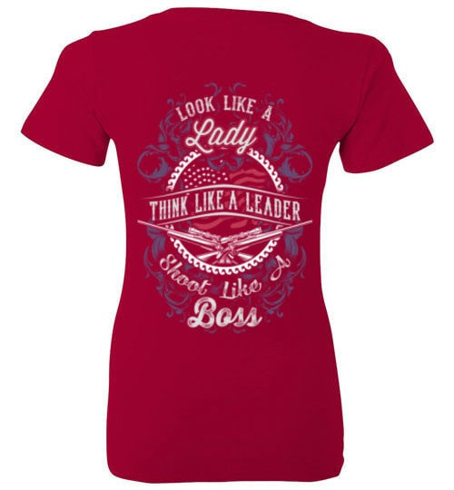 LOOK LIKE A LADY, SHOOT LIKE A BOSS