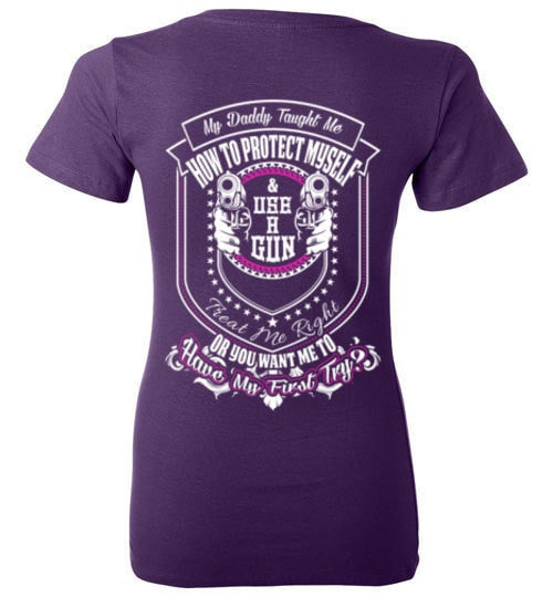 MY DADDY TAUGHT ME HOW TO DEFEND MYSELF