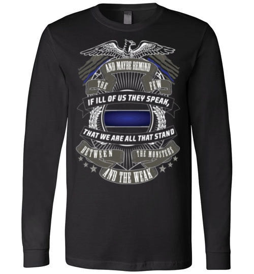 WE ARE ALL THAT STANDS BETWEEN THE MONSTERS AND THE WEAK